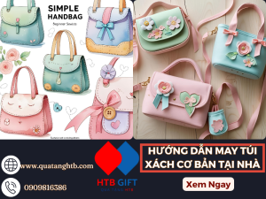 Hướng Dẫn May Túi Xách Cơ Bản Tại Nhà