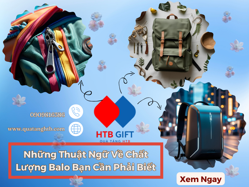 Những Thuật Ngữ Về Chất Lượng Balo Bạn Cần Phải Biết
