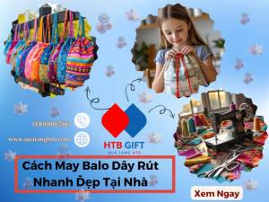 Cách May Balo Dây Rút Nhanh Đẹp Tại Nhà